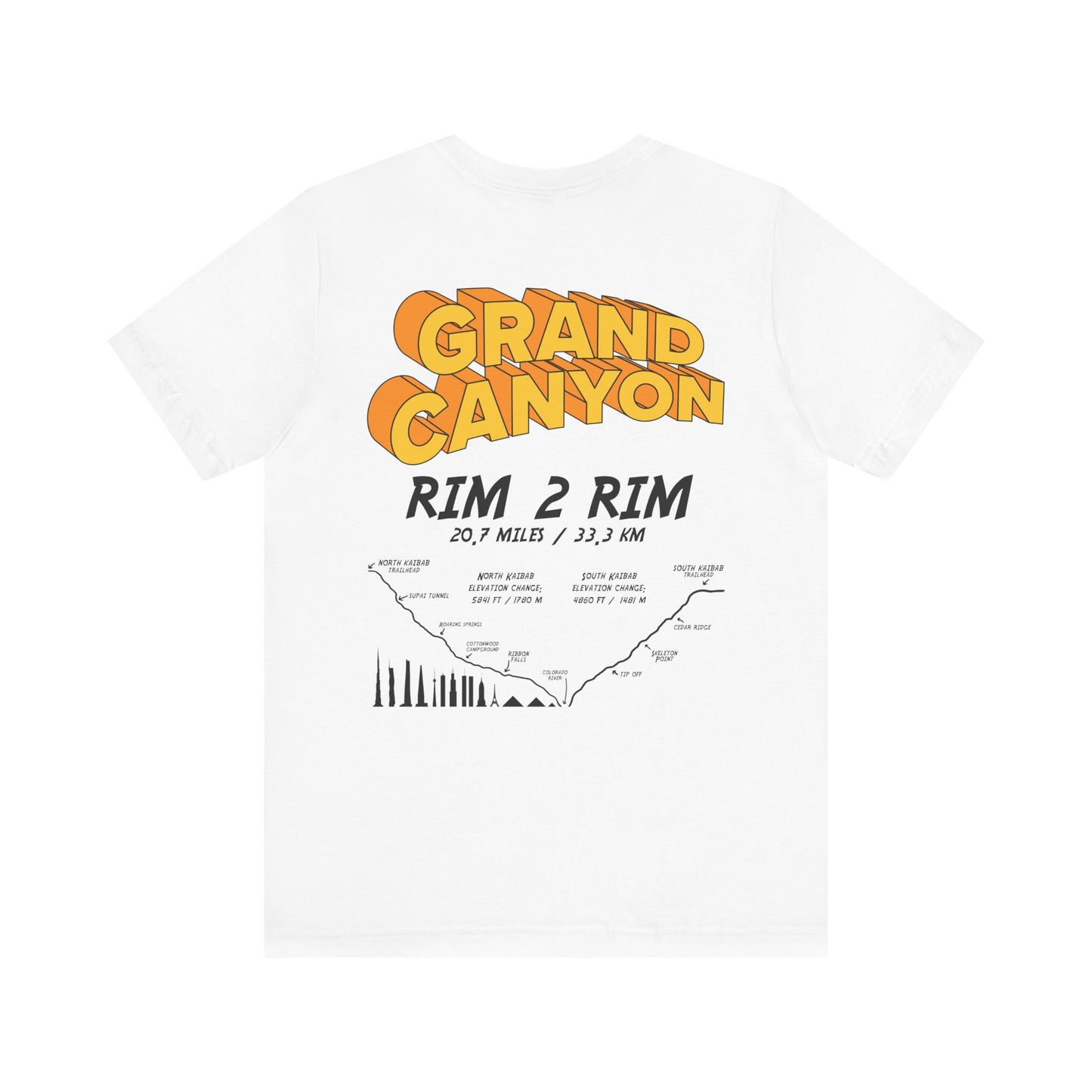 Grand Canyon Rim 2 Rim North Kaibab and South Kaibab on back Unisex Jersey Short Sleeve Tee