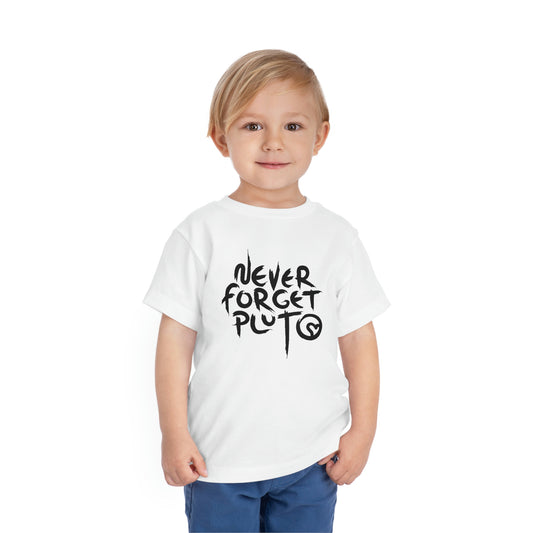 Never Forget Pluto Toddler Short Sleeve Tee